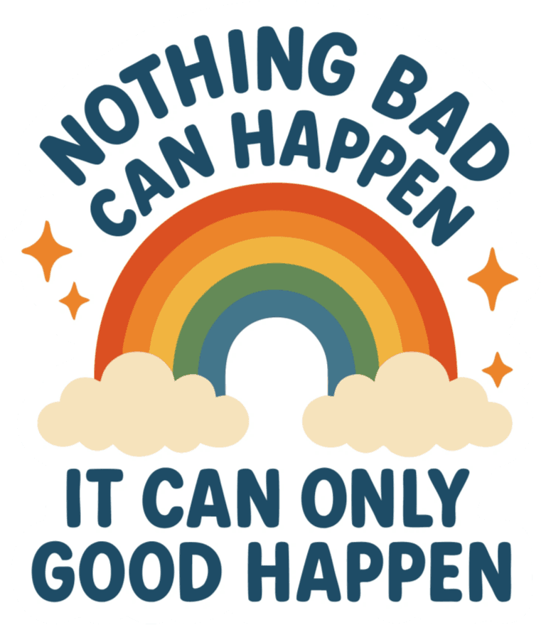 It Can Only Good Happen